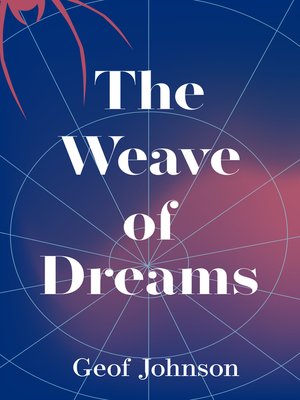 cover image of The Weave of Dreams